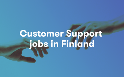 Do You Know the Hottest Skills for Customer Support Jobs in Finland?