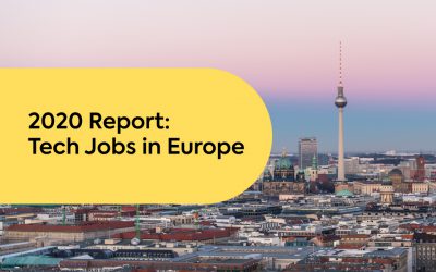 Tech Jobs in Europe: 2020 Overview