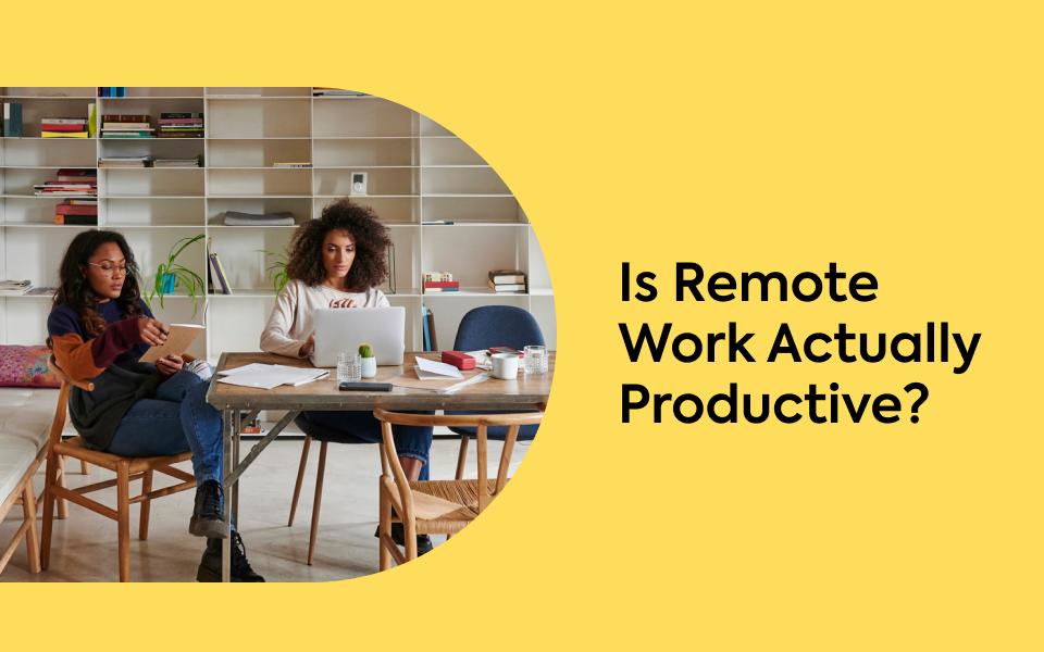 Is remote work actually productive?