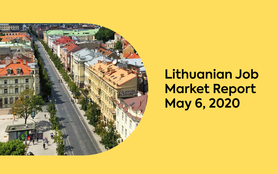 Lithuanian Job Market Report, May 6, 2020
