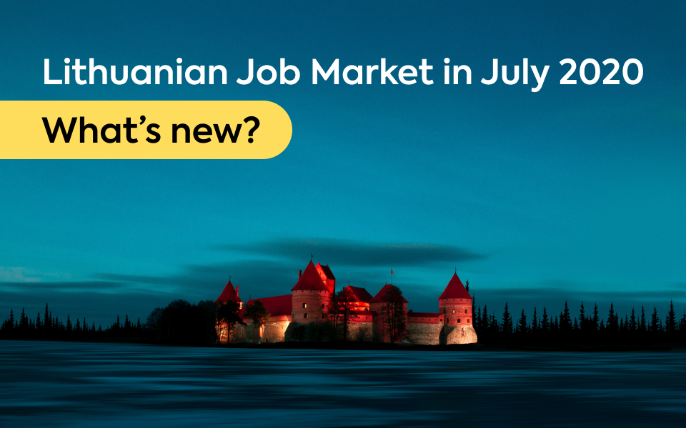 Lithuanian Job Market in July 2020: What’s new?