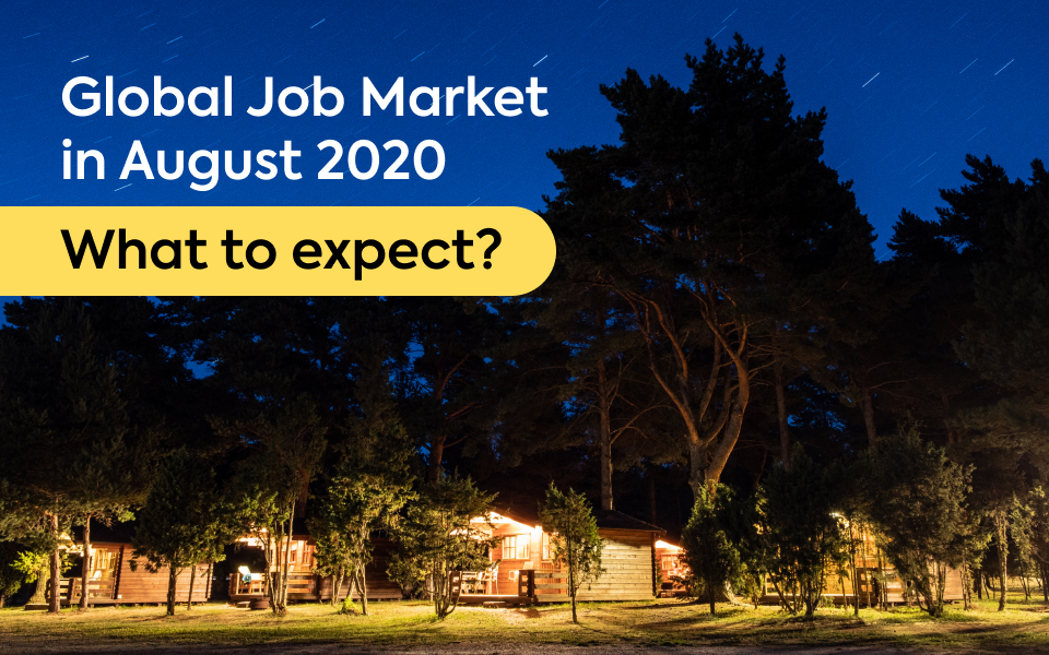 Global Job Market in August 2020 – What to Expect?