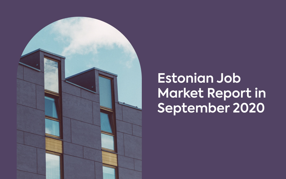 Estonian Job Market in September 2020 