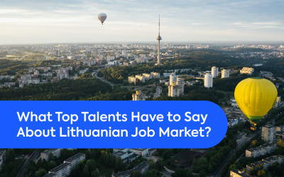 What Top Talents Have to Say about Lithuanian Job Market?