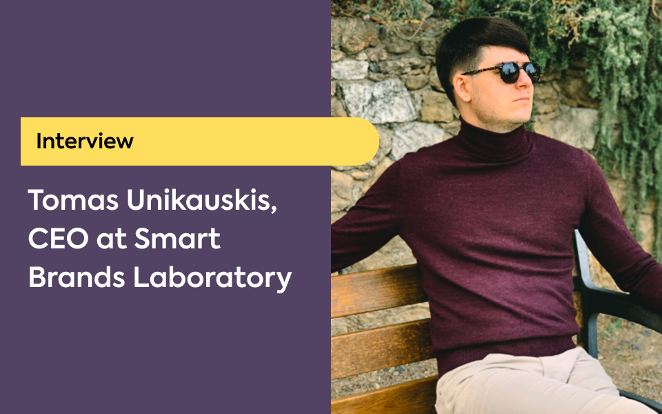 Interview: Tomas Unikauskis, CEO at Smart Brands Laboratory