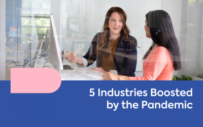 5 Industries Boosted by the Pandemic 